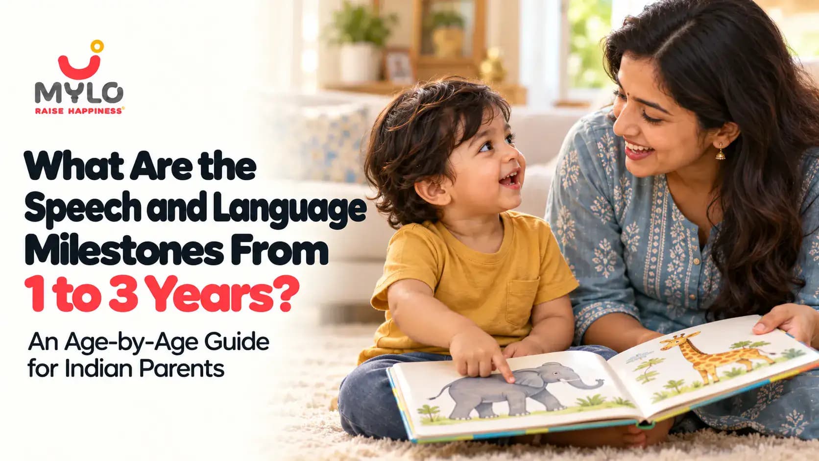 What Are the Speech and Language Milestones From 1 to 3 Years? An Age-by-Age Guide for Indian Parents (2026)