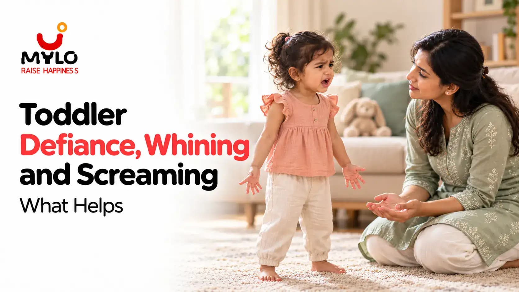 Toddler Defiance, Whining and Screaming: What Helps