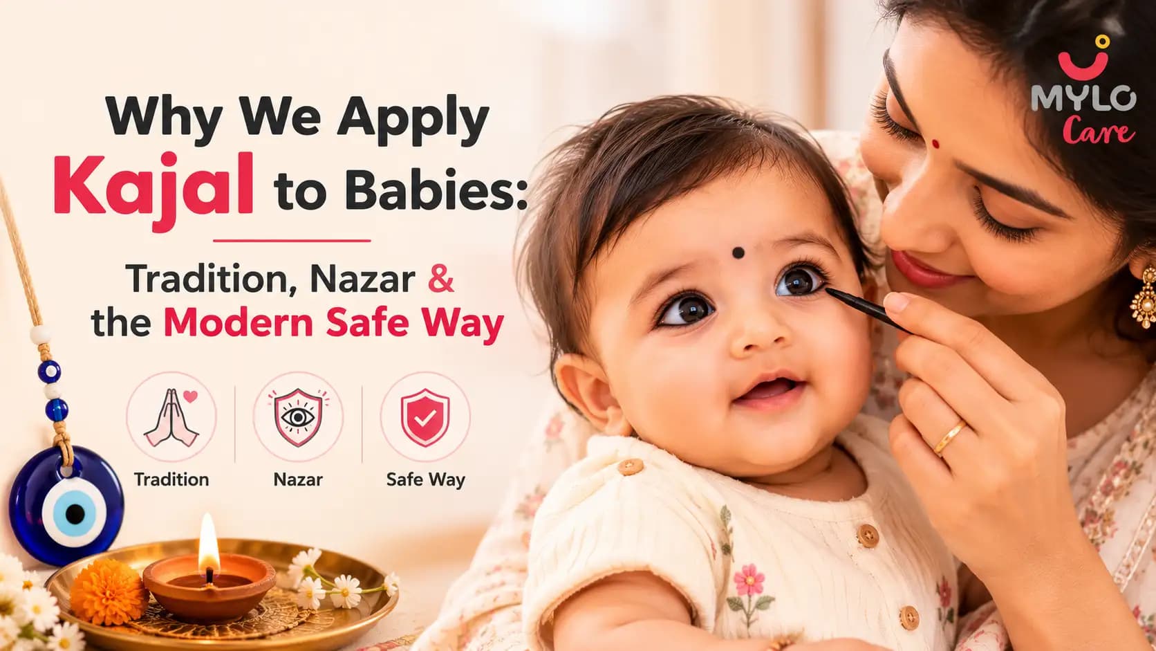 Why We Apply Kajal to Babies: Tradition, Nazar and the Modern Safe Way