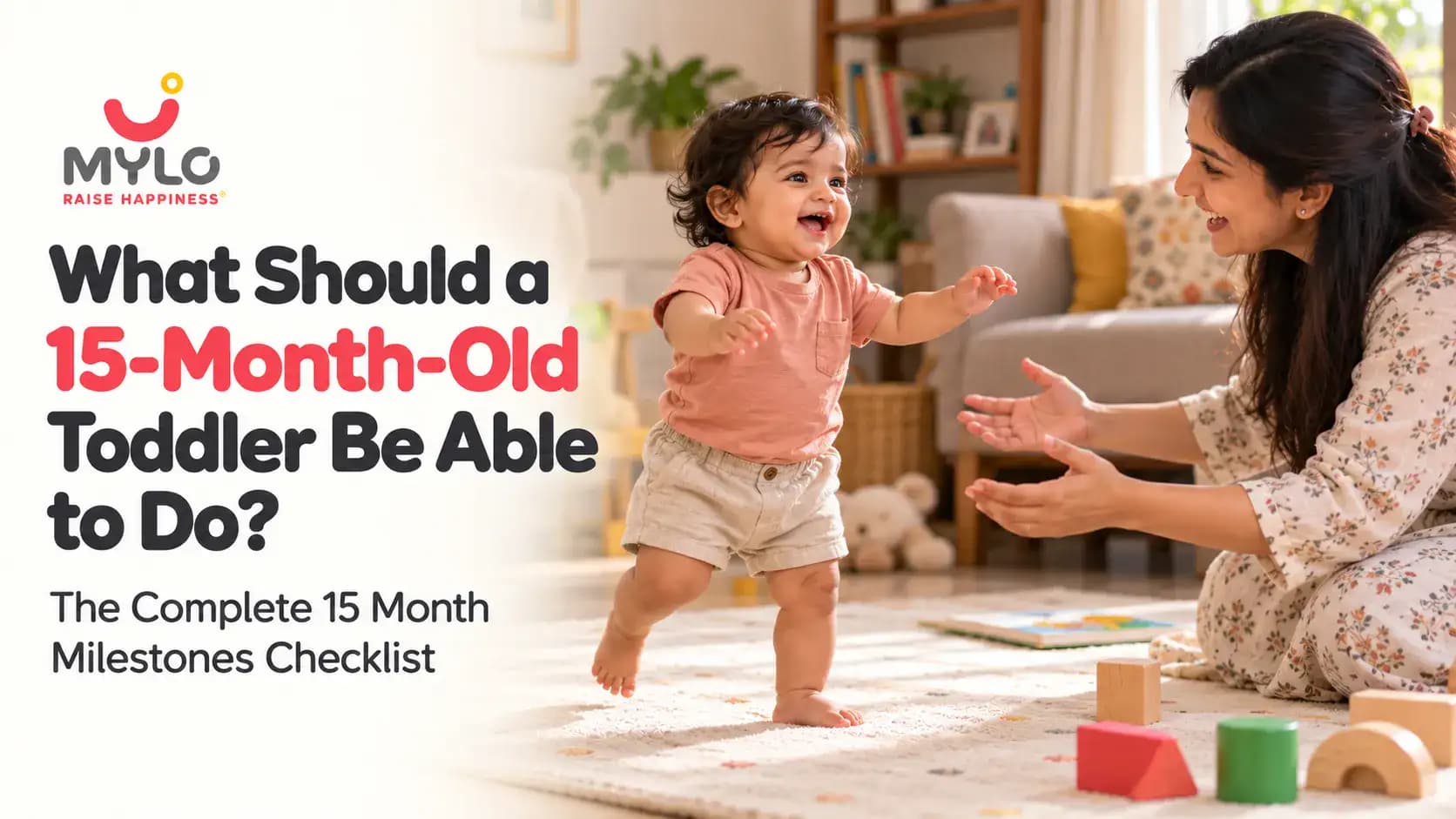 What Should a 15-Month-Old Toddler Be Able to Do? The Complete 15 Month Milestones Checklist (2026)