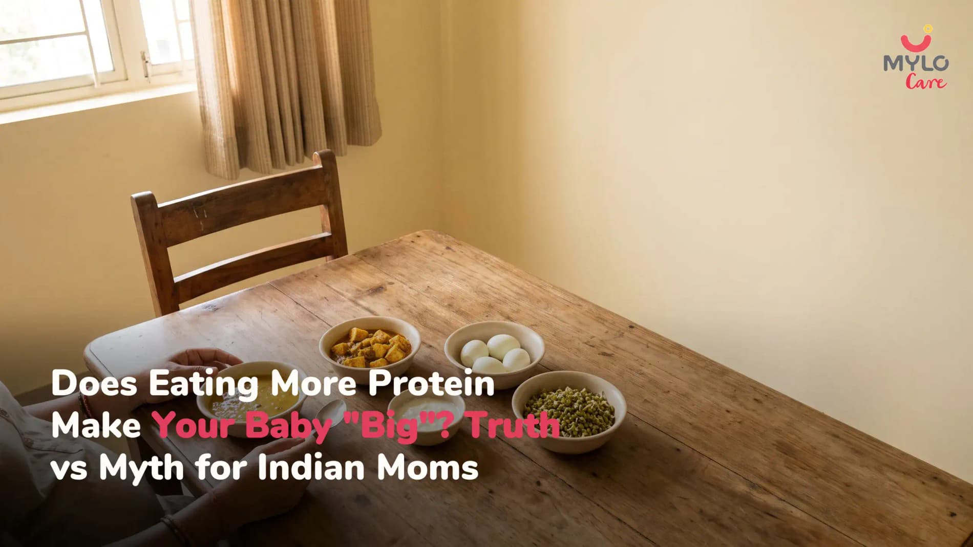 Does Eating More Protein Make Your Baby "Big"? Truth vs Myth for Indian Moms
