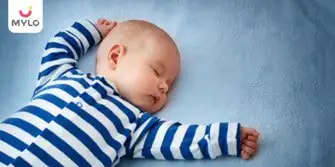 మీ బిడ్డ నిద్రపోవడానికి సహాయపడే మూడు అత్యుత్తమ టిప్స్ (Top Three Tips to Help Your Baby Sleep in Telugu?)