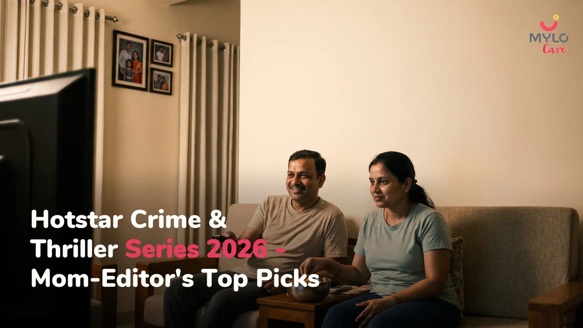 Hotstar Crime & Thriller Series - New Mom Top Picks