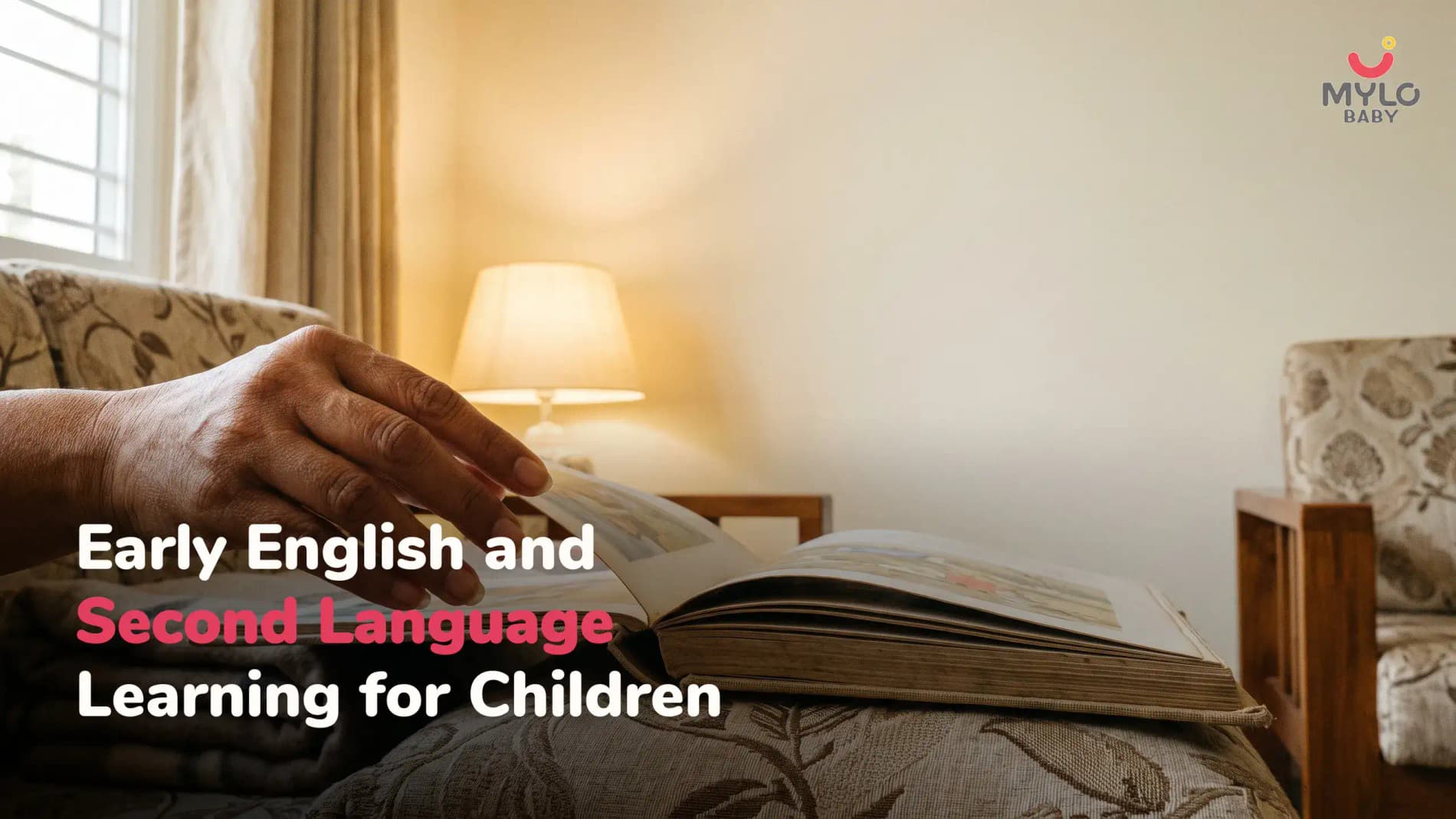 Toddler Learning Two Languages: Does Learning English as a Second Language Cause Speech Delay? A Guide for Indian Parents (2026)