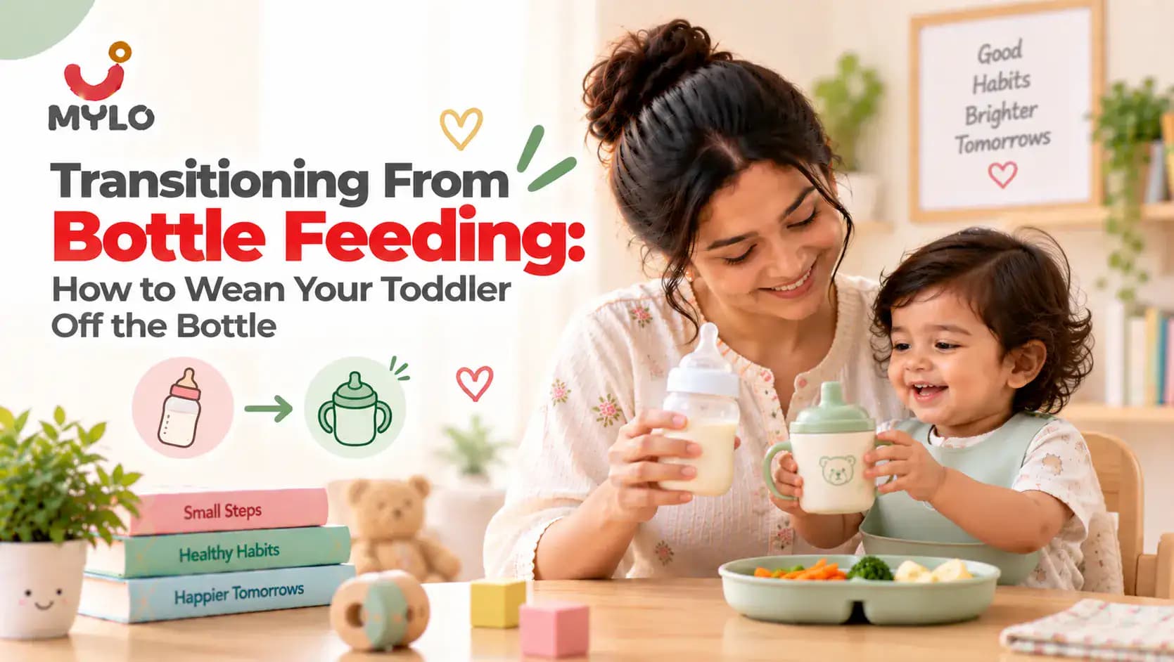 Transitioning From Bottle Feeding: How to Wean Your Toddler Off the Bottle (2026 Guide for Indian Parents)