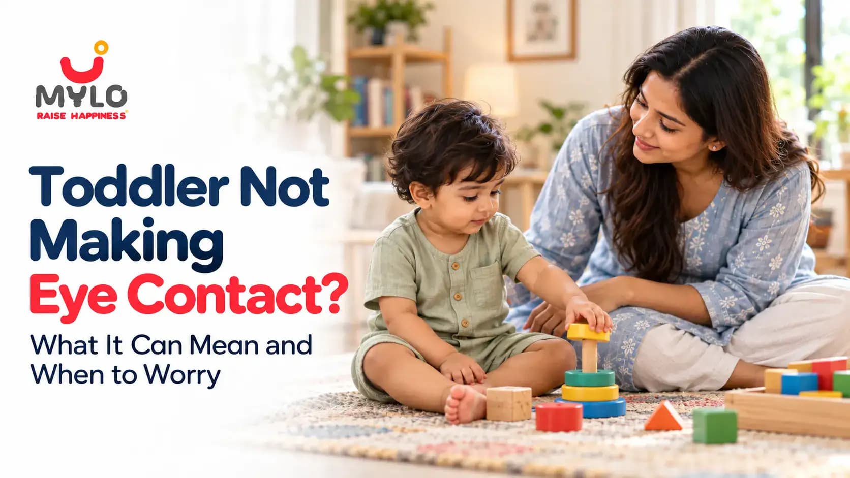 Toddler Not Making Eye Contact? What It Can Mean and When to Worry (2026)