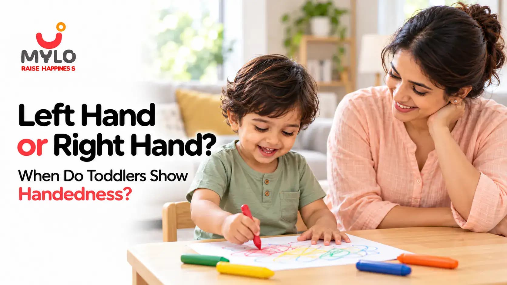 Left Hand or Right Hand? When Do Toddlers Show Handedness?
