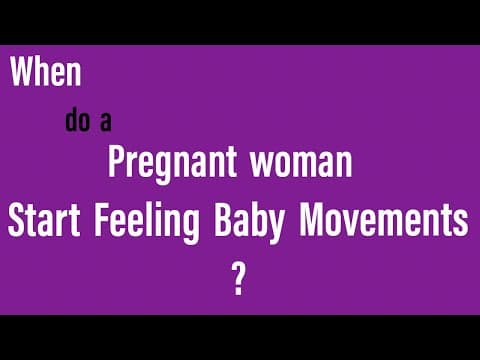 When do a Pregnant woman start feeling baby movements?
https://youtu.be/iXWcSMK0OtQ
